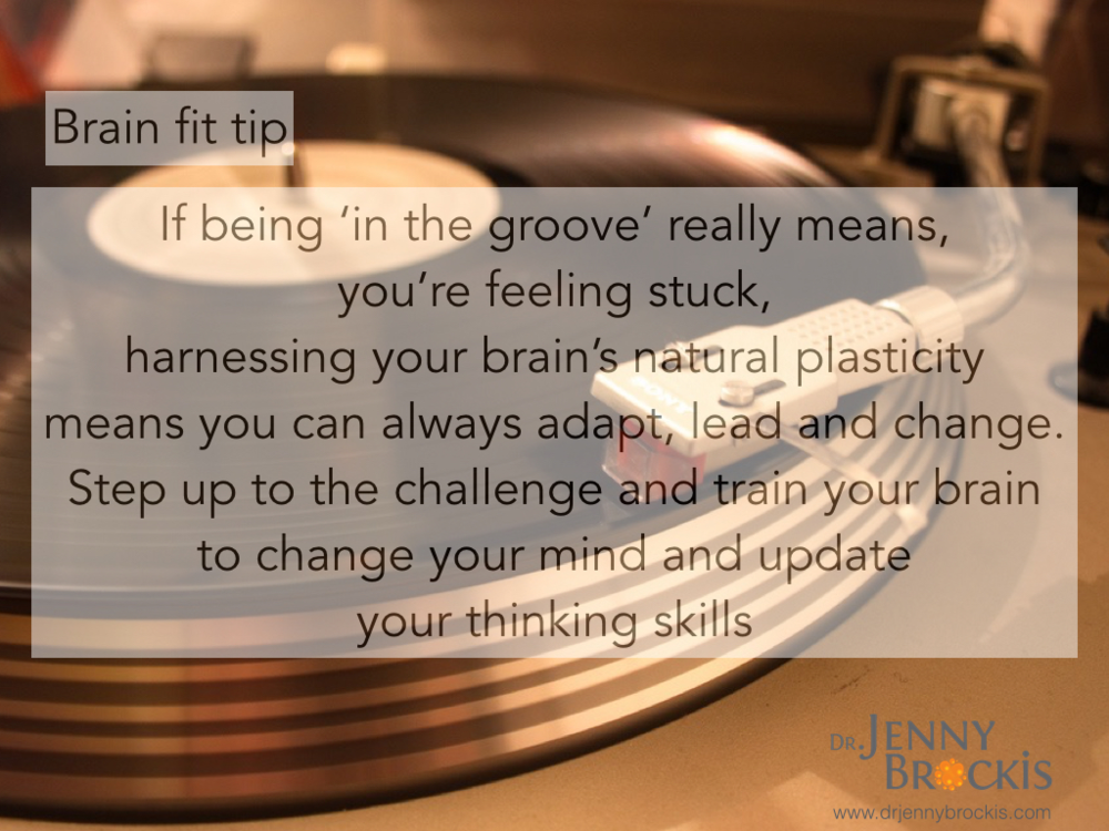 Is being in the groove really an indication you’re stuck? #futurebrain #adaptability